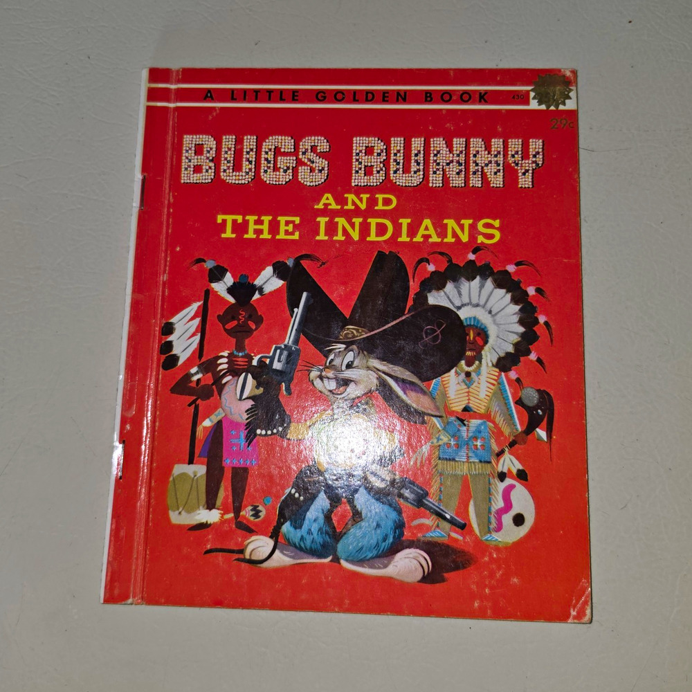 Little Golden Books : Bugs Bunny and the Indians by Annie N. Bedford (1951)